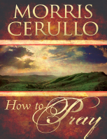 How to Pray - Morris Cerullo (1).pdf